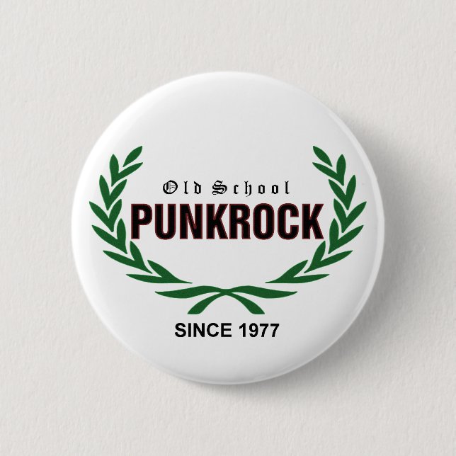 Old School Punkrock since 1977 Button (Front)