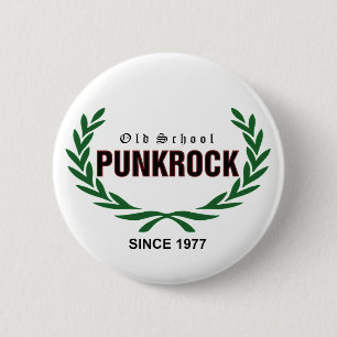Old School Punkrock since 1977 Button