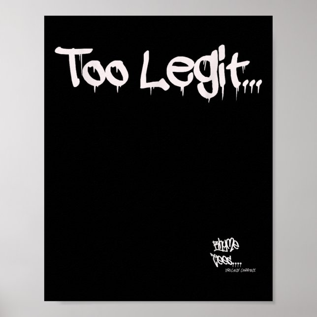Old School Rap Hip Hop Merch Too Legit Quote 90s H Poster (Front)