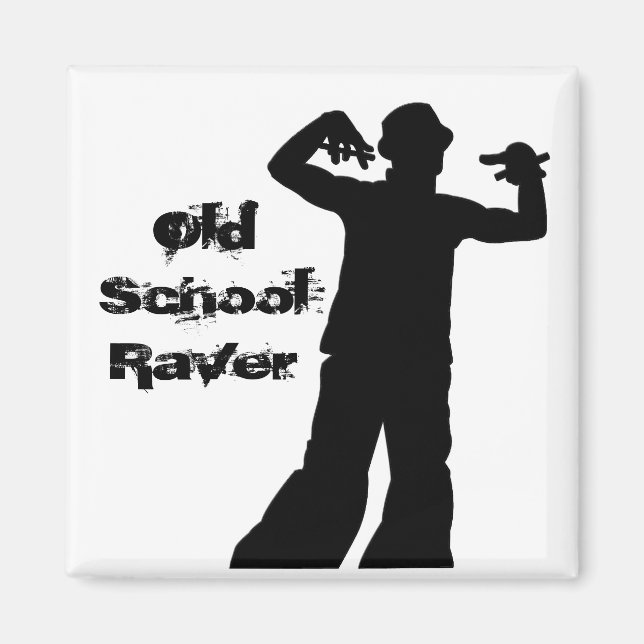 Old School Raver Magnet (Front)