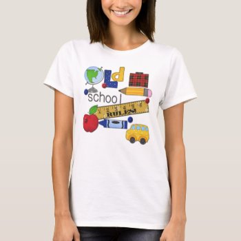 "old School Rules" Personalized T-shirt by JustBeeNMeBoutique at Zazzle
