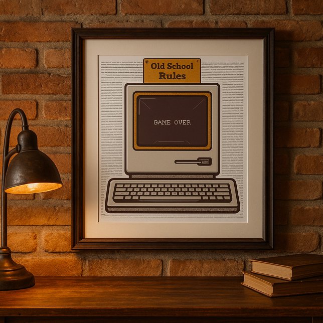 Old School Rules Retro Computer Game Over Poster (Creator Uploaded)