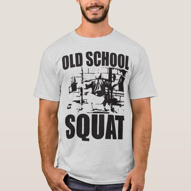 Old School Squat T-Shirt (Front)