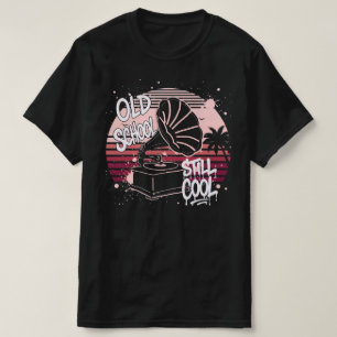 Old School Still Cool Vintage Gramophone Retro  T-Shirt