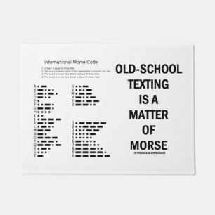 Old-School Texting Is A Matter Of Morse Geek Humor Doormat