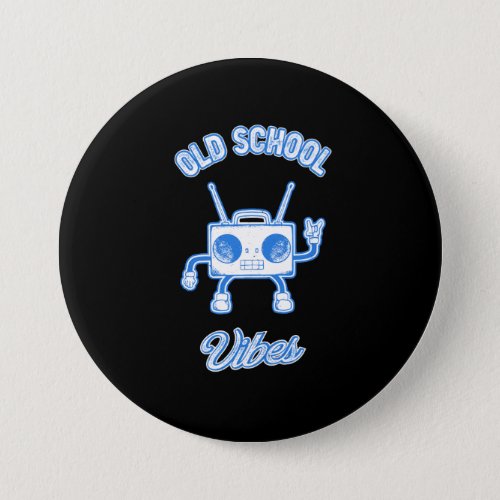 Old School Vibes Retro Beat Box Music Lover Button