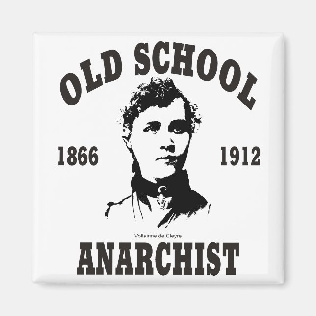 Old School -- Voltairine de Cleyre Magnet (Front)