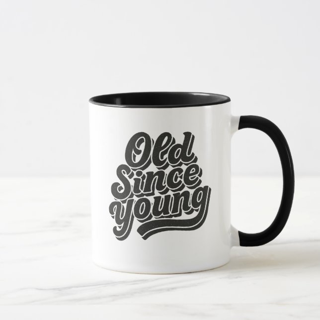 Old Since Young Mug (Right)