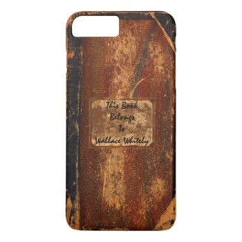 Old Text Book Iphone 8 Plus/7 Plus Case by OldArtReborn at Zazzle