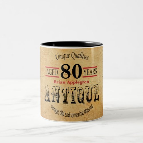 Old Timer 80th Birthday Two_Tone Coffee Mug