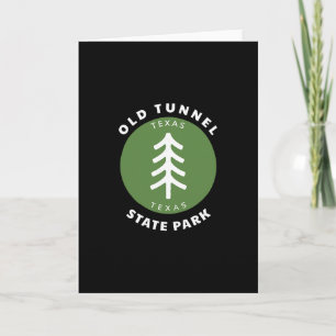 Old Tunnel State Park Texas Tx Tree Vacation Souve Card