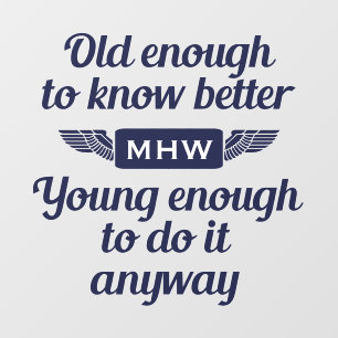 Old vs. Young custom monogram Wall Decal