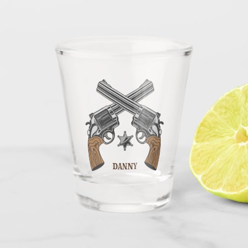 Old West Crossed Guns And Badge With name Shot Glass