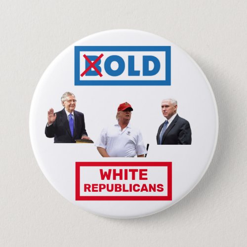 Old White Republicans Button