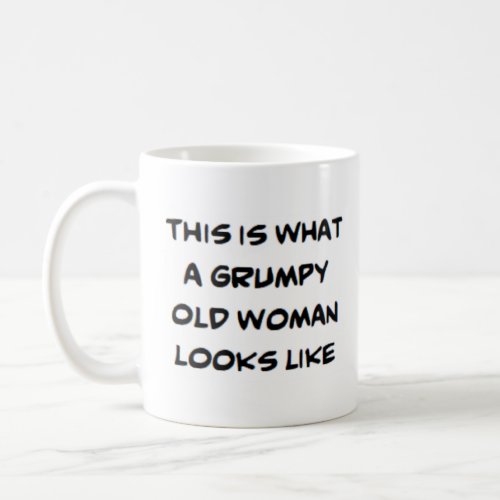 old woman grumpy coffee mug