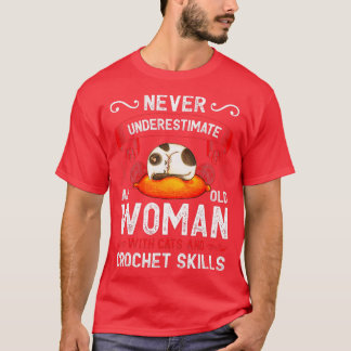 Old Woman With Cats  Crochet Skills Funny Crochet  T-Shirt