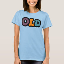 OLD Women's Basic T-Shirt