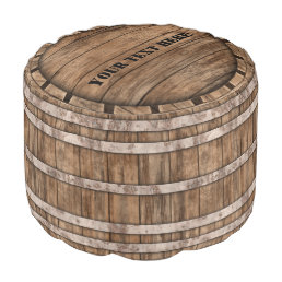 Old Wood Barrel Pouf with customizable lid text