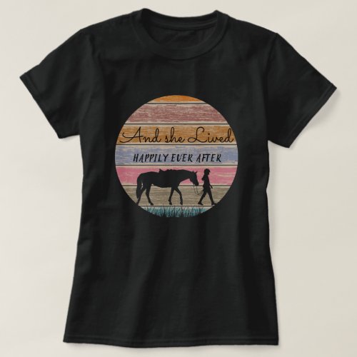 Old Wood  Horse Lover Happily Ever After T_Shirt