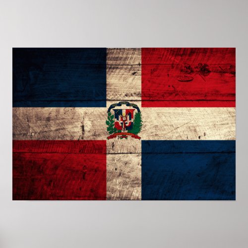 Old Wooden Dominican Republic Flag Poster