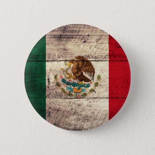 Old Wooden Mexico Flag Pinback Button