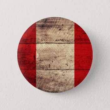 Old Wooden Peru Flag Button by FlagWare at Zazzle