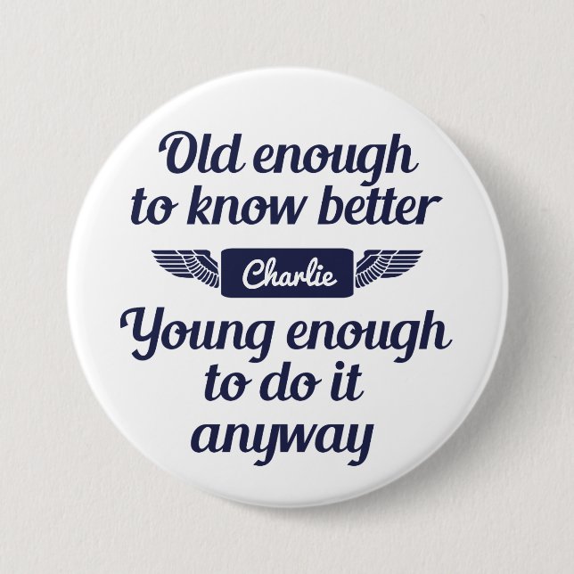 "Old & Young" custom name buttons (Front)