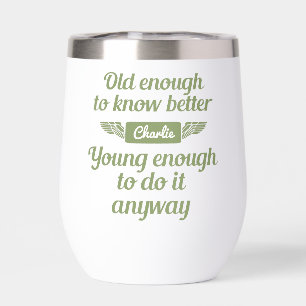 "Old & Young" custom name tote bags Thermal Wine Tumbler