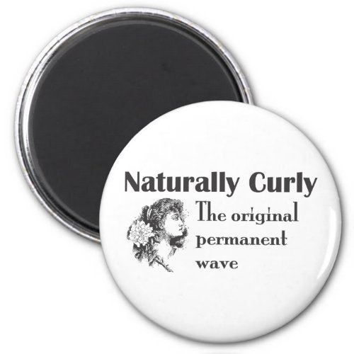 Olde World Naturally Curly Magnet