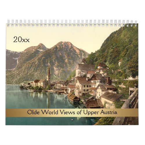 Olde World Views of Upper Austria Calendar
