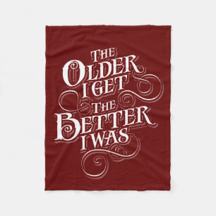 Older Better Fleece Blanket