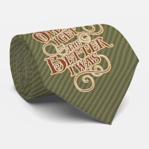 Older Better Neck Tie