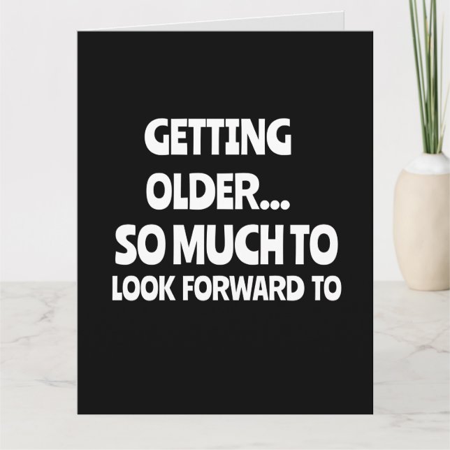 OLDER- COLONOSCOPIES FUNNY BIRTHDAY Greeting Card (Front)