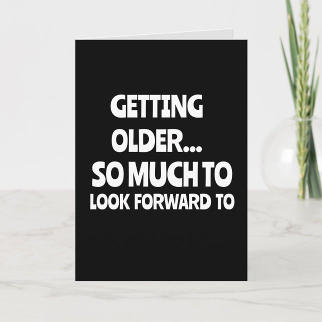 OLDER- COLONOSCOPIES FUNNY BIRTHDAY Greeting Card (Front)