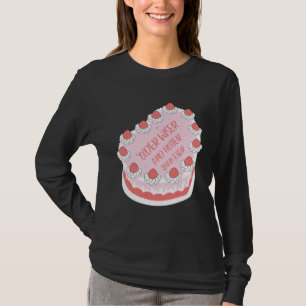 Older Hotter And Wiser Cake Idea Farewell Quit Wo T-Shirt