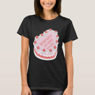 Older Hotter And Wiser Cake Idea Farewell Quit Wo T-Shirt