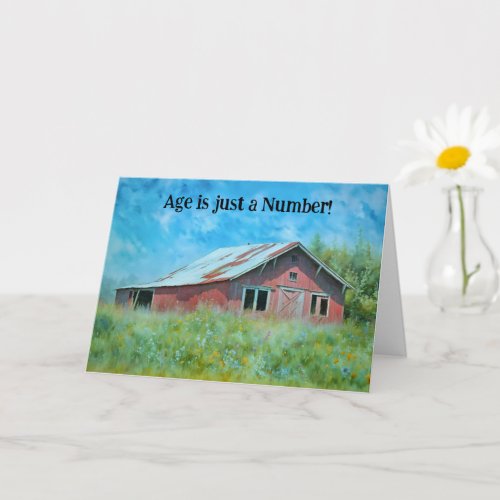 Older Person Nice Old Barn with Flowers Birthday Card