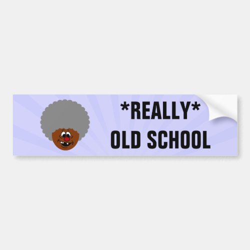 Older than dirt and proud of it senior citizen bumper sticker