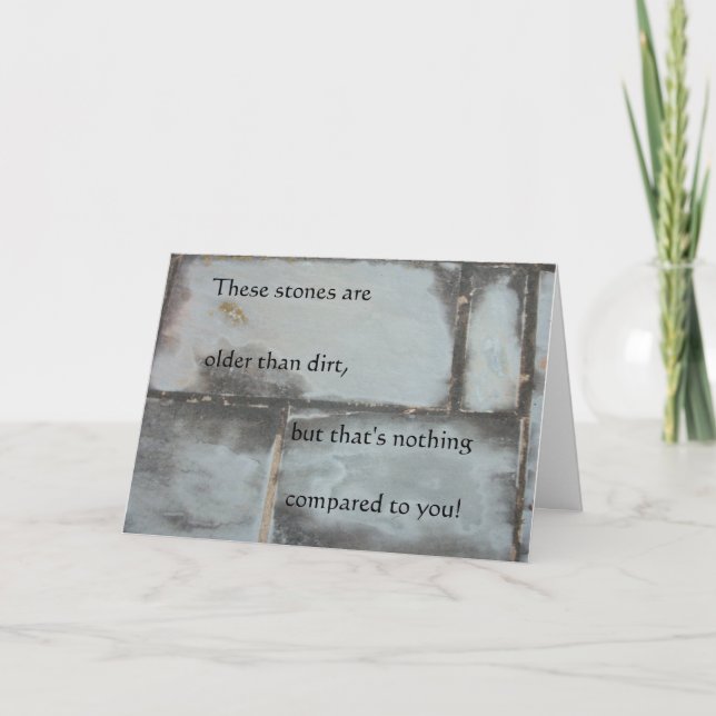 Older Than Dirt Birthday Card (Front)