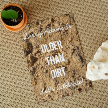 Older Than Dirt Birthday Party Invitation by Mousefx at Zazzle