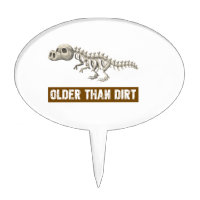 Older than dirt