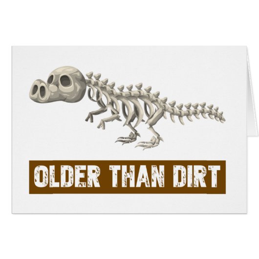 Older than dirt cards (Front Horizontal)