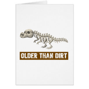 Older than dirt cards