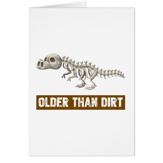 Older than dirt cards (Front)