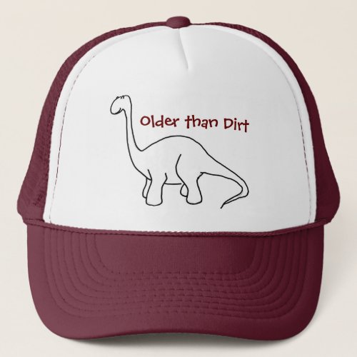 Older than Dirt Dinosaur Hat