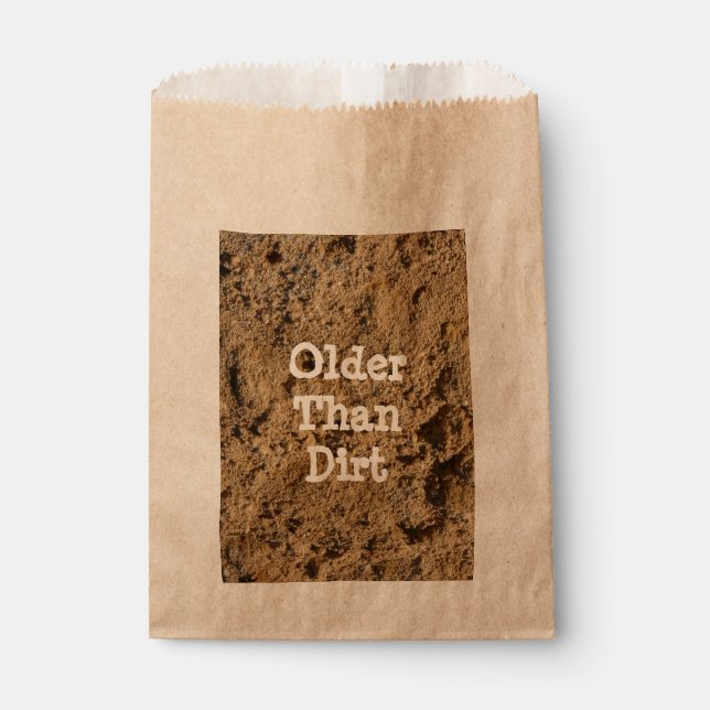 Older Than Dirt Favor Bag (Front)