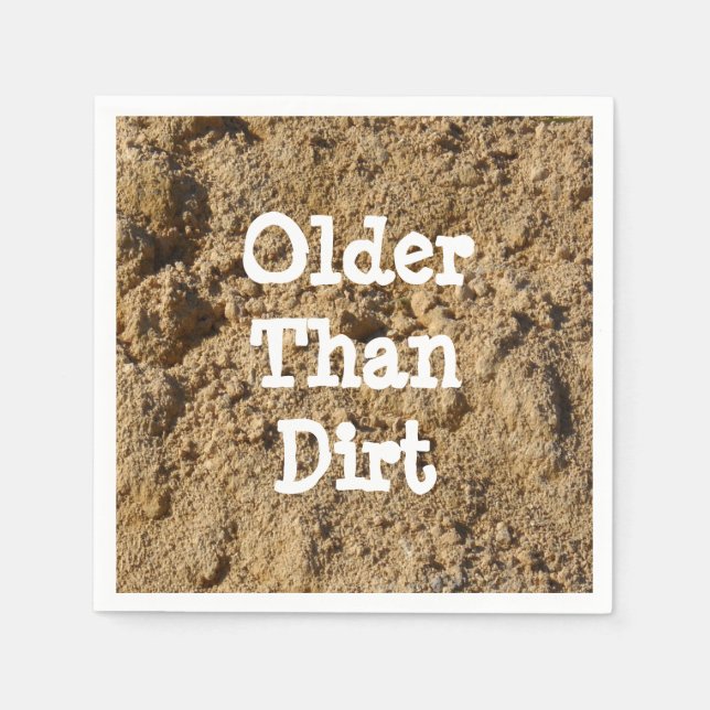 Older Than Dirt Paper Cocktail Napkin (Front)