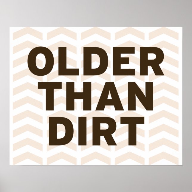 Older than Dirt Poster (Front)