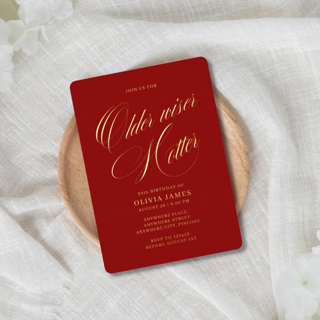 Older, wiser, hotter birthday  foil invitation (Creator Uploaded)