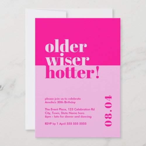 Older Wiser Hotter Fun Bright Pink 30th Birthday Invitation